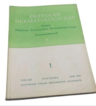 Przegląd dermatologiczny nr 1 rok 1975 TOM LXII