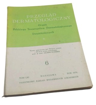 Przegląd dermatologiczny nr 6 rok 1974 TOM LXI