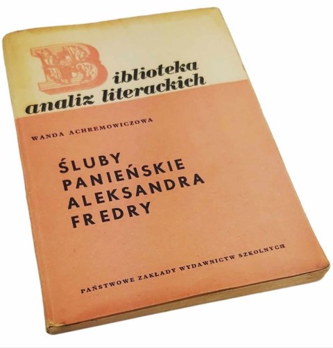 ŚLUBY PANIEŃSKIE Aleksandra Fredry biblioteka analiz literackich