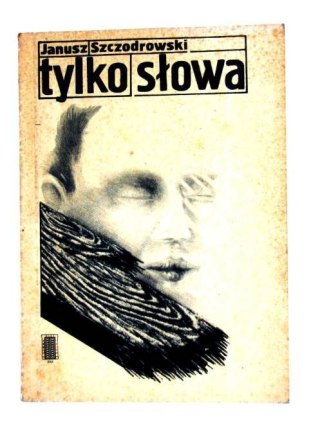 TYLKO SŁOWA