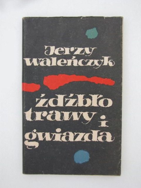ŹDŹBŁO TRAWY I GWIAZDA