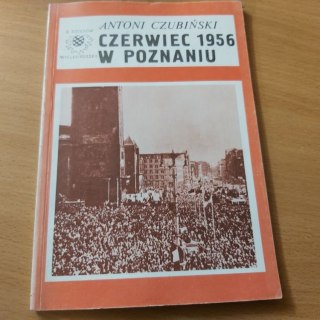 Czerwiec 1956 w Poznaniu