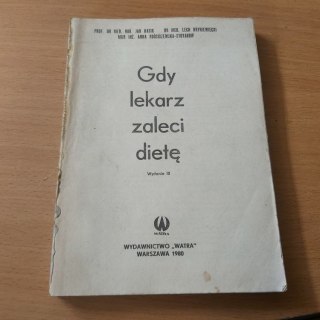 Gdy lekarz zaleci dietę