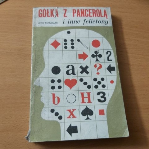 Gółka z pancerolą i inne felietony