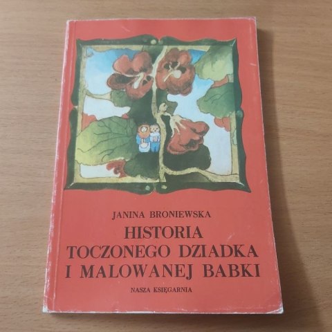 Historia Tocozonego Dziadka i malowanej babki