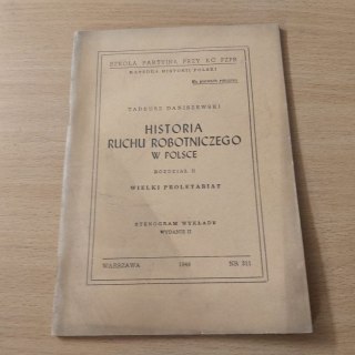 Historia ruchu robotniczego w Polsce wielki proletariat