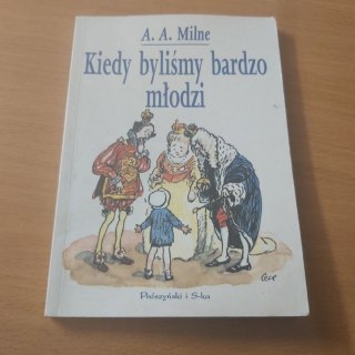 Kiedy byliśmy bardzo młodzi