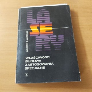 Lasery właściwości budowa zastosowania specjalne