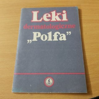 Leki dermatologiczne "Polfa"