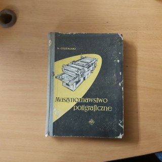 Maszynoznawstwo poligraficzne wyd 1957 rok