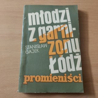 Młodzi z garnizonu Łódź promieniści