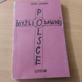 Myśli o dawnej Polsce