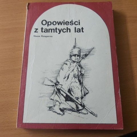 Opowieści z tamtych lat