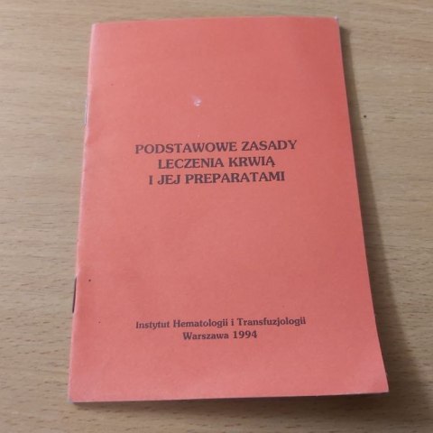 Podstawowe Zasady leczenia krwią i jej preparatami