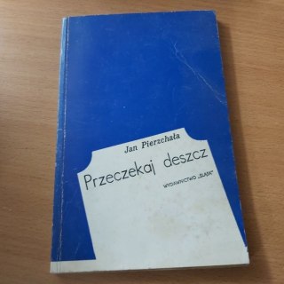 Przeczekaj deszcz
