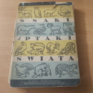 Ssaki ptaki świata wyd 1953r.
