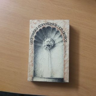 Uzdrowiska dolnośląskie i ich okolice