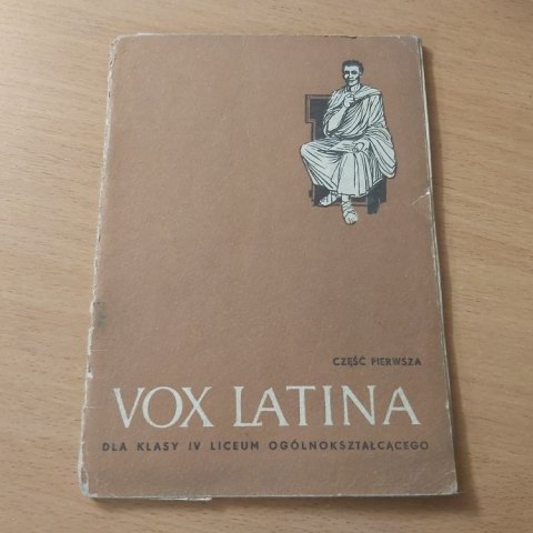 VOX LATINA CZĘŚĆ 1 dla klasy 4 LO