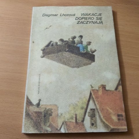 Wakacje dopiero się zaczynają