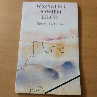 Wszystko powiem Lilce!