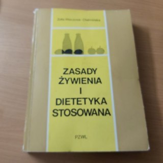 Zasady żywienia i dietetyka stosowana