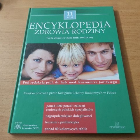 Encyklopedia Zdrowia Rodziny TOM 11 Twój domowy poradnik