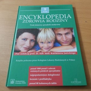 Encyklopedia Zdrowia Rodziny TOM 9 Twój domowy poradnik