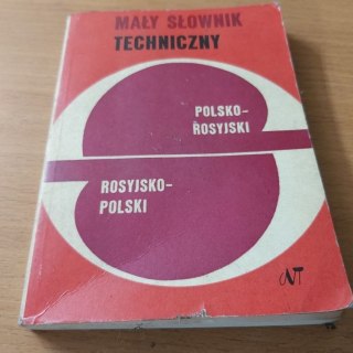Mały Słownik Techniczny Polsko Rosyjski i Rosyjsko Polski