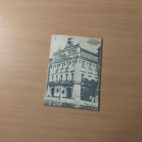 Mówią Wieki magazyn historyczny 7/1982 rok