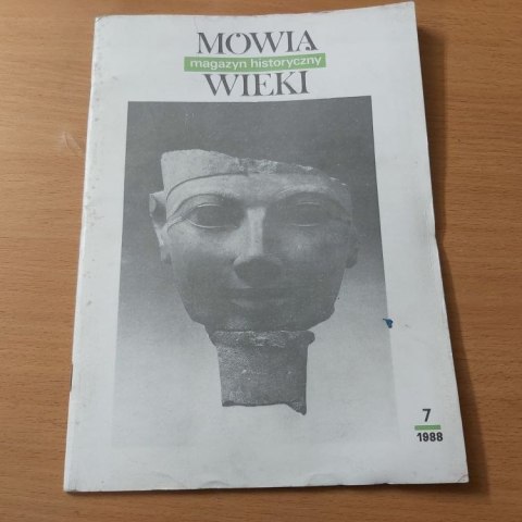 Mówią Wieki magazyn historyczny 7/1988