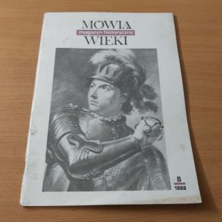 Mówią Wieki magazyn historyczny 8/1988 rok