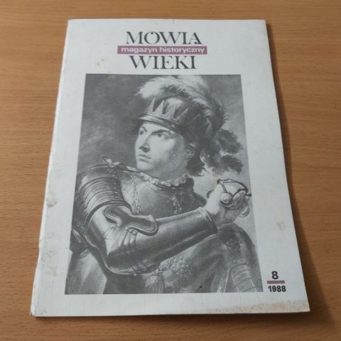 Mówią Wieki magazyn historyczny 8/1988 rok
