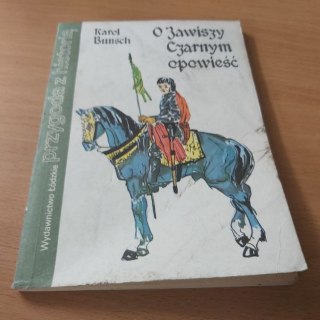 O Zawiszy Czarnym opowieść