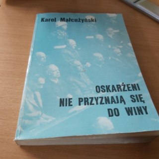 Oskarżeni nie przyznają się do winy
