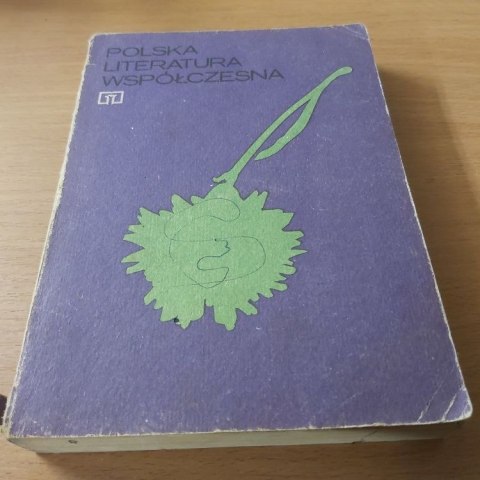 Polska Literatura Współczesna wyd. 1976 rok. Dla klasy 4 Liceum ogólnokształcącego