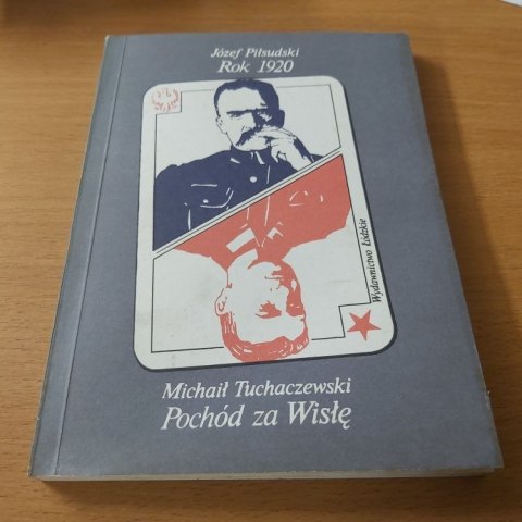 ROK 1920, Pochód za Wisłę