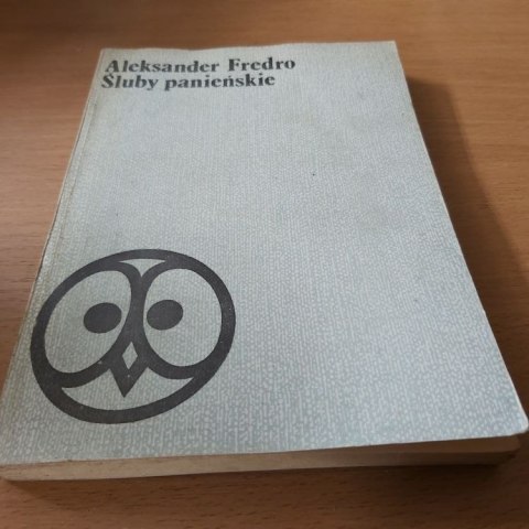 Śluby Panieńskie Aleksandra Fredry wyd. 1982 rok.