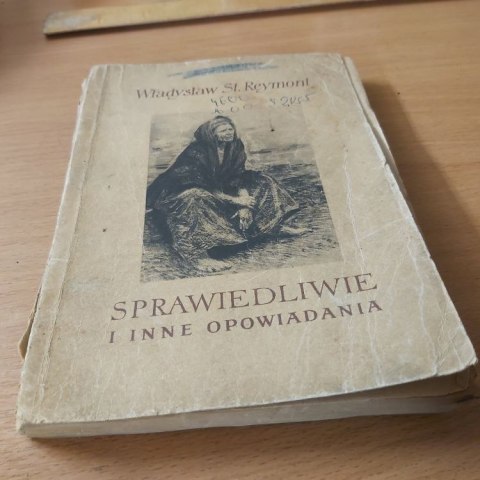 Sprawiedliwie i inne opowiadania Reymonta wyd. 1956