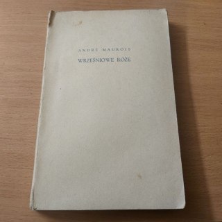 Wrześniowe Róże wyd. 1958 rok