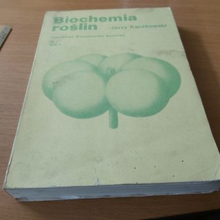 Biochemia Roślin TOM 1