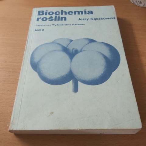 Biochemia Roślin TOM 2
