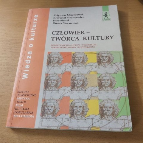 Człowiek Twórca Kultury podręcznik dla liceum i technikum zakres podstawowy i rozszerzony.