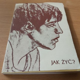Jak żyć