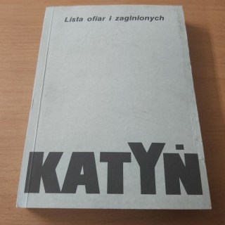 KATYŃ lista ofiar i zaginionych.