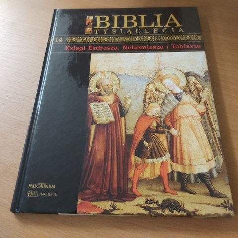 Księgi Ezdrasza, Nechemiasza i Tobiasza. Biblia Tysiąclecia Pallottinum.