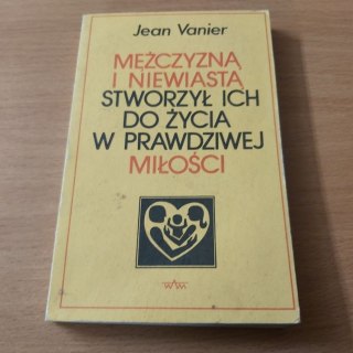 Mężczyzna i niewiastą stworzył ich do życia w prawdziwej miłości.