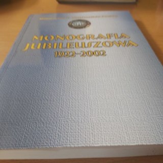Monografia Jubileuszowa 1922-2002