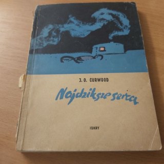 Najdziksze serca wyd. 1957 rok.