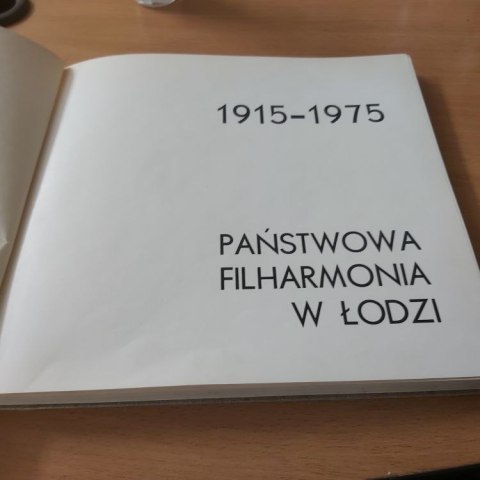 Państwowa Filharmonia w Łodzi 1915-1975