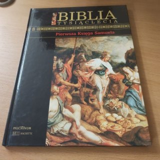 Pierwsza Księga Samuela. Biblia Tysiąclecia Pallottinum.